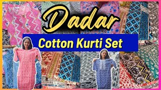 दादर मार्केट  Dadar Street Shopping Market  Cotton Kurti Set at Cheapest Price  Mumbai [upl. by Cheryl192]