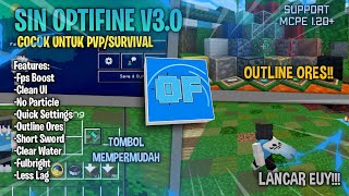 SIN OPTIFINE V30  MCPE 120 Fps Boost Quick Settings Clean UI Cape Fulbright Less Lag [upl. by Nitsirhc]