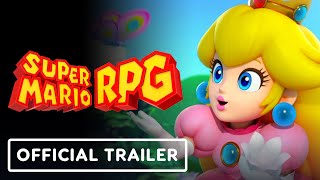 Super Mario RPG  Official Launch Trailer [upl. by Dawson]