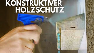 Konstruktiver Holzschutz  Abtropfkante und Wetterschenkel [upl. by Analise]