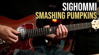 How to Play quotSighommiquot by Smashing Pumpkins  Guitar Lesson [upl. by Idnarb]