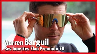 Les lunettes Ekoï Premium 70 de Warren Barguil [upl. by Stacia179]