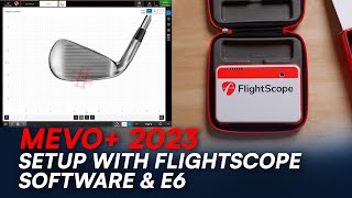 Mevo 2023  Setup with FlightScope PC software  E6  Face Impact Location [upl. by Faro]