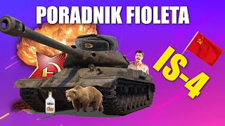 Poradnik fioleta  IS4  World Of Tanks [upl. by Bloomer939]