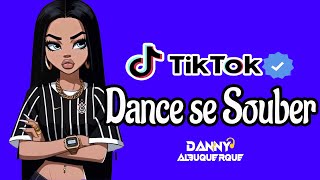 Dance se souber TikTok 2024 💌 [upl. by Cruickshank983]