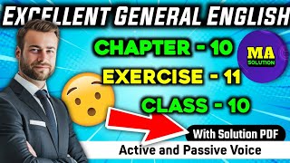 Exercise  11 Class 10 Grammar quotActive and Passive Narrationquot Solution  Excellent General English [upl. by Releehw287]