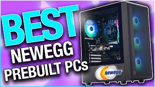 Best NewEgg Prebuilt Gaming PC DEALS July 2024🥚 FantasTECH Early [upl. by Elfont590]