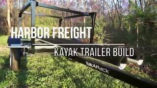 Harbor Freight Trailer  Kayak Trailer Build [upl. by Zulch]