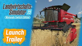 LandwirtschaftsSimulator 23  Launch Trailer [upl. by Faustus]