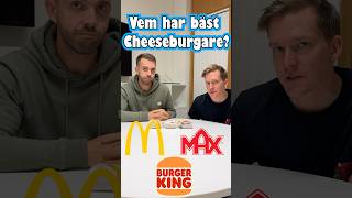 Vem gör bäst Cheeseburgare Mcdonlads Max eller Burger king [upl. by Reich]