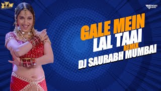 Gale Me Laal Tai Bambaiya Style DJ SFM  Gale Mai Lal Tai DJ Song  Gale me Lal Tai Remix [upl. by Larimer186]