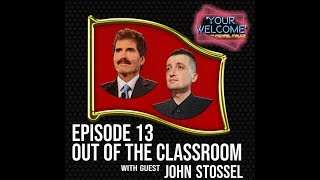 quotYOUR WELCOMEquot Ep 013  Out of the Classroom  John Stossel [upl. by Lekram767]