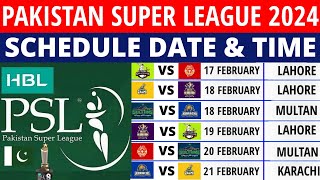 PSL 2024 Schedule  PSL 2024 Schedule Time Table  Pakistan Super League 2024 Schedule PSL Schedule [upl. by Rubia]