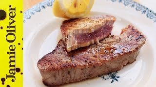 How to Cook Tuna Steak  Jamie Oliver [upl. by Schou]