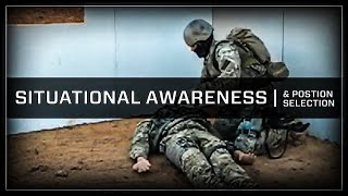 Situational Awareness and Position Selection [upl. by Elrak837]