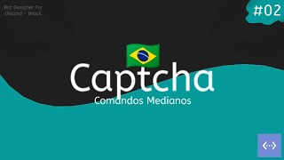 Como fazer comando de Captcha com Imagem BDFD  Escola para Medianos 02 [upl. by Yrac]