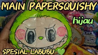 Main PAPERSQUISHY BEBAS REQUEST 🎉 [upl. by Saito]