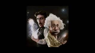 Nikola Tesla and Albert Einstein meme instrumental [upl. by Tavy]