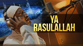 Ya Rasulallah  Munsyid Malaysia [upl. by Laurentium873]