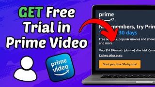 How To Get Free Trial In Amazon Prime Video 2024 Quick Guide [upl. by Ara601]