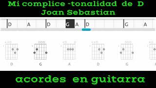 Mi complice joan sebastian acordes en guitarra [upl. by Lynnell]