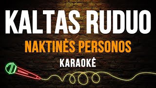 Naktinės Personos  Kaltas Ruduo Karaoke [upl. by Reube]