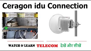 ceragon idu connection [upl. by Acina442]