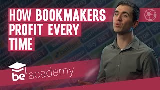 How bookmakers operate and profit every time  bettingexpert academy [upl. by Erialb]