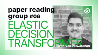 Elastic Decision Transformer Explained [upl. by Halfon]