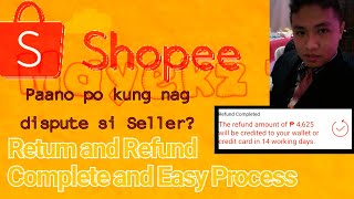 PAANO MAG RETURN AND REFUND SHOPEE  HOW TO RETURN AND REFUND SHOPEE  PAANO KUNG NAG DISPUTE [upl. by Assiralc]