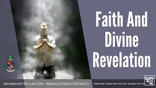 Faith And Divine Revelation  Archbishop W Goh Abridged Homily Extract  29 Jun 2022 [upl. by Ahseele212]