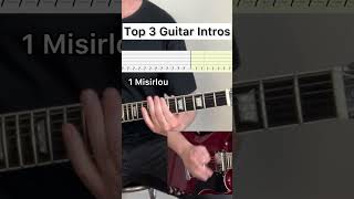 Top 3 Guitar Intros  Tabs guitartabs guitarsheetmusic guitarcover easyguitartabs [upl. by Nally717]