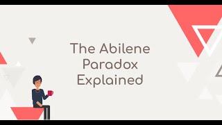 The Abilene Paradox Explained [upl. by Nae]