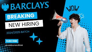 Barclays New Hiring for 2025  Fresher Jobs  OFF Campus Drive  Code Burner  IT jobs job hiring [upl. by Cooperman]