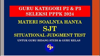 SOAL SJT PPPK GURU P2 amp P3 [upl. by Jannel724]