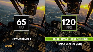 VR Fixed Foveated Rendering Benchmark  Pimax Crystal Light  DCS [upl. by Asante]