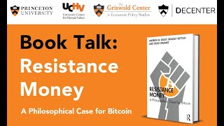 Resistance Money A Philosophical Case for Bitcoin Book Talk [upl. by Naleek]