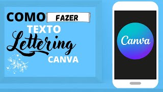 Passo a Passo de Como Fazer Frases LETTERING  Canva [upl. by Enna]