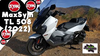 Sym MaxSym TL 508 2022 Test Ride Review Walkaround Soundcheck 0 to 100 kph  VLOG 359 [upl. by Asle]