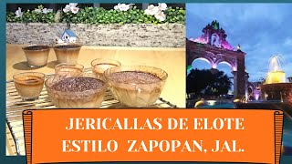 Jericallas de Elote estilo Zapopan Jalisco [upl. by Clarissa]