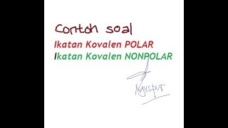 contoh soal kovalen polar nonpolar [upl. by Ruggiero141]