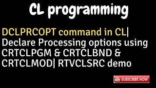 IBM i AS400 Tutorial iSeries System i DCLPRCOPT in CL CRTCLPGM CRTBNDCL amp CRTCLMODRTVCLSRC [upl. by Adelind]