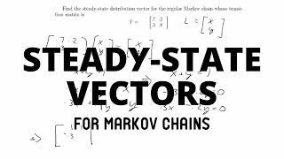 SteadyState Vectors for Markov Chains  Discrete Mathematics [upl. by Reger]