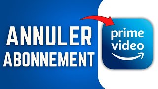 Comment Annuler Un Abonnement Sur Prime Video  FACILE [upl. by Swart]