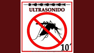 10 Minutos Anti Mosquitos Sonido Phone Ultrafrecuencias No 蚊  Moustiques  Mücke Control [upl. by Ysor403]