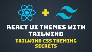 Dynamic Theming in React amp Tailwind CSS  A Complete Tutorial [upl. by Naujyt]