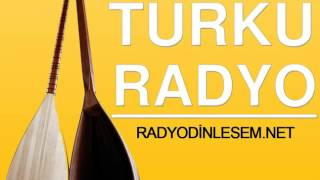 Türkü Radyo  Canlı Dinle  Türkü Yayını [upl. by Merton]