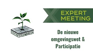 Expertmeeting De nieuwe omgevingswet amp participatie  met Lubbert Hakvoort [upl. by Nadnal397]