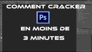 TUTOComment cracker photoshop en moin de 5 min [upl. by Kroll]