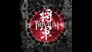 Trivium  Shogun Filtered Instrumental [upl. by Hamil]